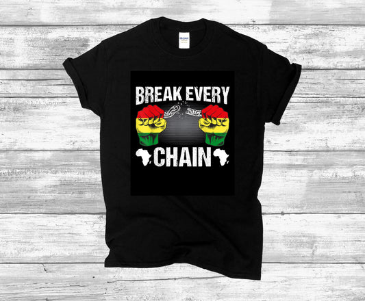 The Breaking every Chain T-SHIRT