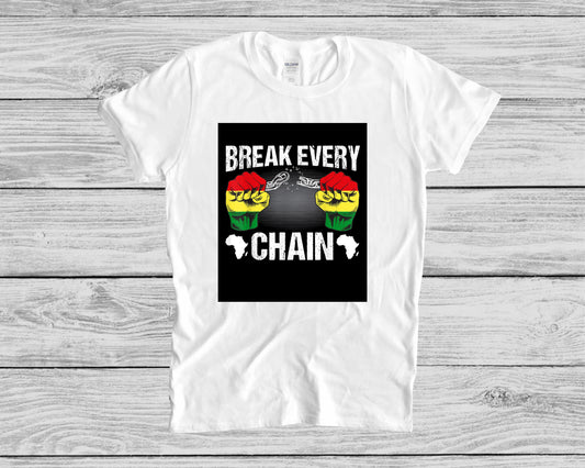 The Breaking every Chain T-SHIRT