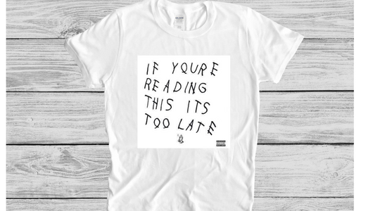 IF YOUR READING THIS T-SHIRT