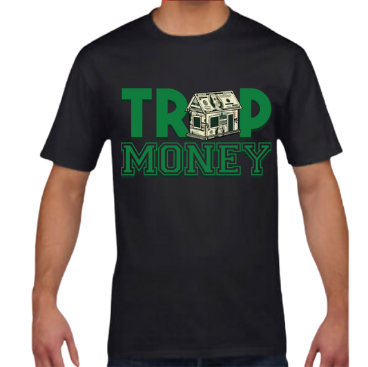 TRAP MONEY T-SHIRT