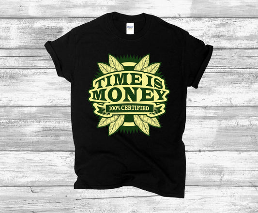 TIME IS MONEY T-SHIRT